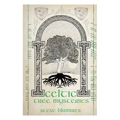 "Celtic Tree Mysteries" - "" ("Blamires Steve")(Paperback)