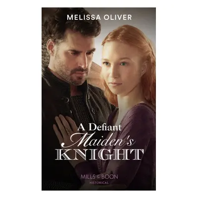 "Defiant Maiden's Knight" - "" ("Oliver Melissa")(Paperback / softback)