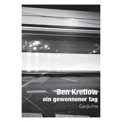 "Ein gewonnener tag" - "" ("Kretlow Ben")(Paperback)