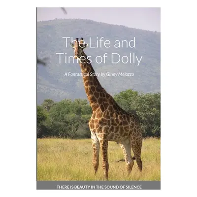 "The Life and Times of Dolly" - "" ("Melazzo Ginny")(Paperback)