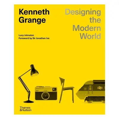 "Kenneth Grange: Designing the Modern World" - "" ("Johnston Lucy")(Pevná vazba)