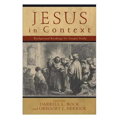 "Jesus in Context" - "" ("Bock Darrell L.")(Paperback)