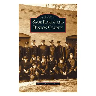 "Sauk Rapids and Benton County" - "" ("Zurek Ron")(Pevná vazba)