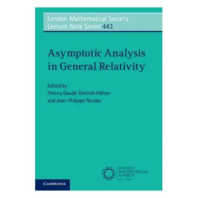 "Asymptotic Analysis in General Relativity" - "" ("Daud Thierry")(Paperback)