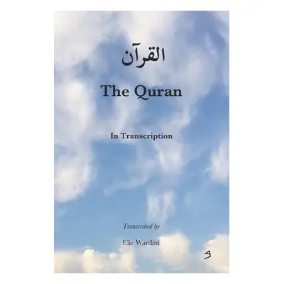 "The Quran: In Transcription" - "" ("Wardini Elie")(Paperback)