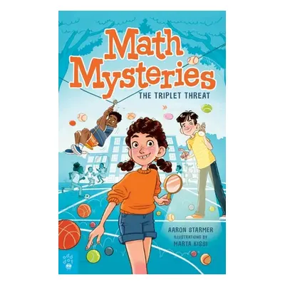 "Math Mysteries: The Triplet Threat" - "" ("Starmer Aaron")(Paperback)