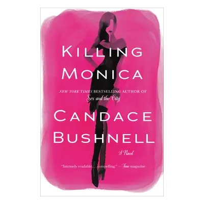 "Killing Monica" - "" ("Bushnell Candace")(Pevná vazba)