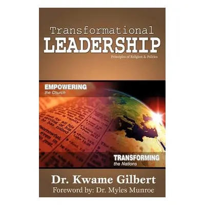 "Transformational Leadership" - "" ("Gilbert Kwame")(Paperback)