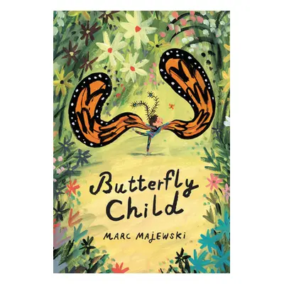 "Butterfly Child" - "" ("Majewski Marc")(Pevná vazba)