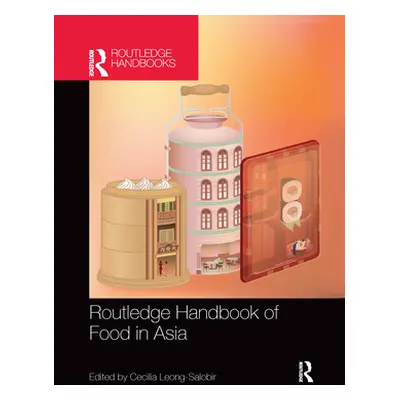 "Routledge Handbook of Food in Asia" - "" ("Leong-Salobir Cecilia")(Paperback)