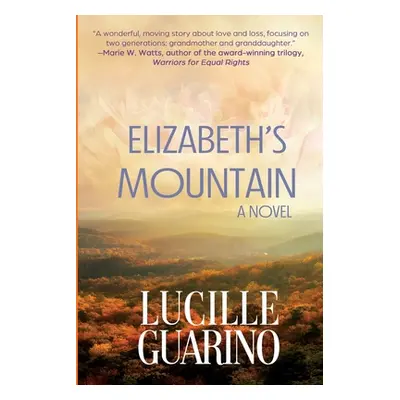 "Elizabeth's Mountain" - "" ("Guarino Lucille")(Paperback)