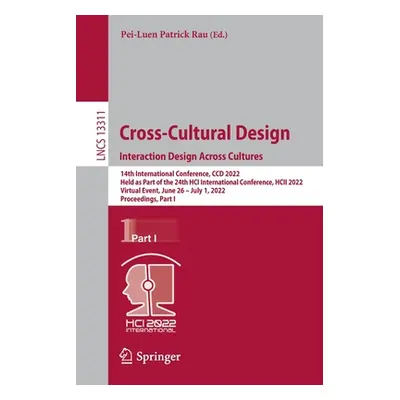 "Cross-Cultural Design. Interaction Design Across Cultures: 14th International Conference, CCD 2