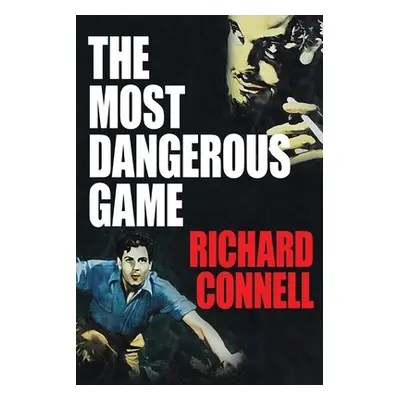 "The Most Dangerous Game" - "" ("Connell Richard")(Paperback)