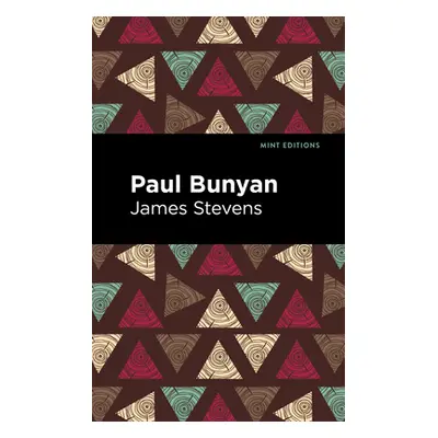 "Paul Bunyan" - "" ("Stevens James")(Paperback)