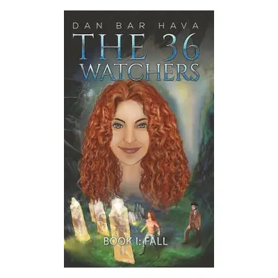 "The 36 Watchers" - "" ("Bar Hava Dan")(Pevná vazba)