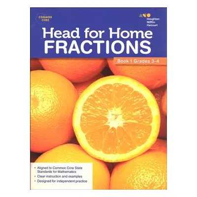 "Head For Home Math Skills: Fractions, Book 1" - "" ("Houghton Mifflin Harcourt")(Paperback)