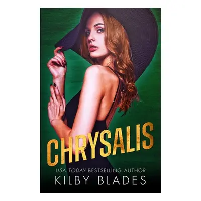 "Chrysalis" - "" ("Blades Kilby")(Paperback)