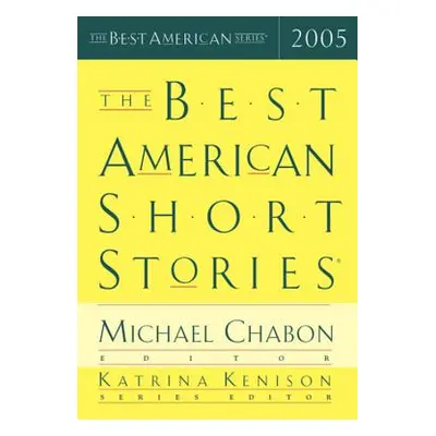 "The Best American Short Stories 2005" - "" ("Kenison Katrina")(Paperback)