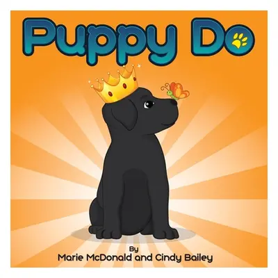 "Puppy Do" - "" ("McDonald Marie")(Paperback)