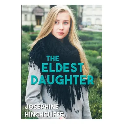 "The Eldest Daughter" - "" ("Hinchcliffe Josephine")(Paperback)