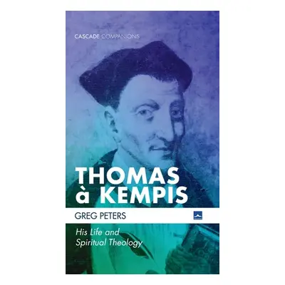 "Thomas Kempis" - "" ("Peters Greg")(Pevná vazba)