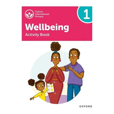 "Oxford International Primary Wellbeing: Activity Book 1" - "" ("Greenstein")(Paperback)