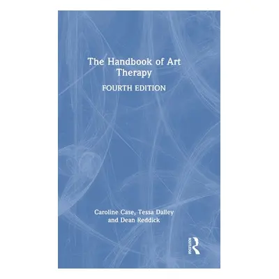 "The Handbook of Art Therapy" - "" ("Case Caroline")(Pevná vazba)