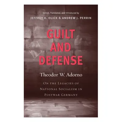 "Guilt and Defense" - "" ("Adorno")(Pevná vazba)