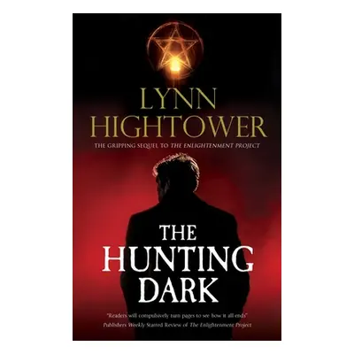 "The Hunting Dark" - "" ("Hightower Lynn")(Pevná vazba)