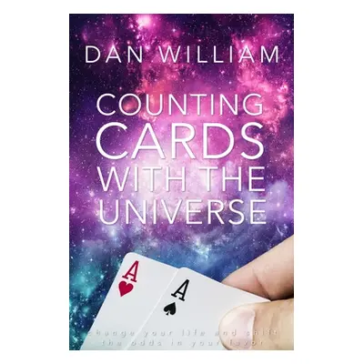 "Counting Cards with the Universe" - "" ("William Dan")(Paperback)