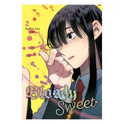 "Bloody Sweet, Vol. 2" - "" ("Lee Narae")(Paperback)