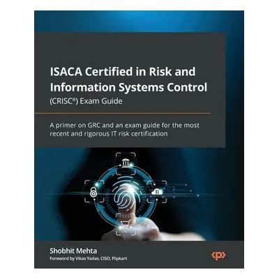 "ISACA Certified in Risk and Information Systems Control