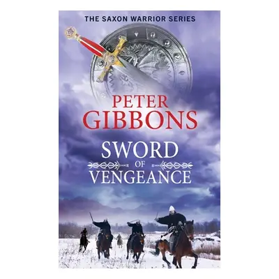 "Sword of Vengeance" - "" ("Gibbons Peter")(Pevná vazba)