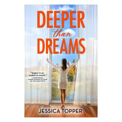 "Deeper Than Dreams" - "" ("Topper Jessica")(Paperback)