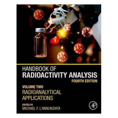 "Handbook of Radioactivity Analysis: Volume 2: Radioanalytical Applications" - "" ("F. l'Annunzi