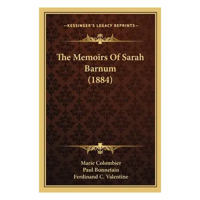 "The Memoirs Of Sarah Barnum (1884)" - "" ("Colombier Marie")(Paperback)