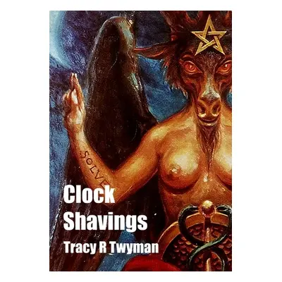 "Clock Shavings" - "" ("Twyman Tracy R.")(Paperback)