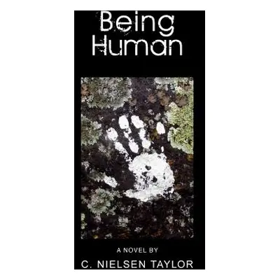 "Being Human" - "" ("Taylor C. Nielson")(Paperback)