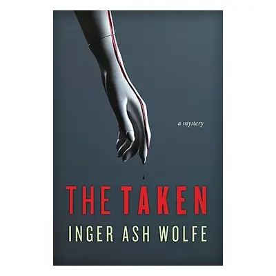 "The Taken" - "" ("Wolfe Inger Ash")(Paperback)