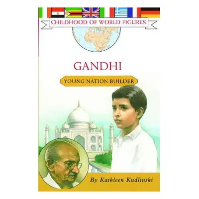 "Gandhi: Young Nation Builder" - "" ("Kudlinski Kathleen")(Paperback)