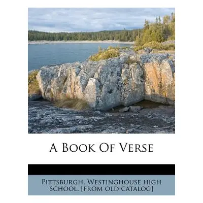 "A Book of Verse" - "" ("Pittsburgh Westinghouse High School [F")(Paperback)