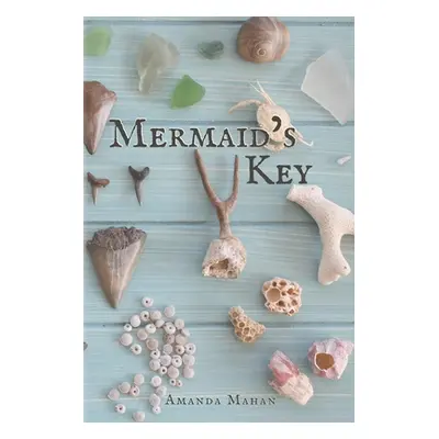 "Mermaid's Key" - "" ("Mahan Amanda")(Paperback)