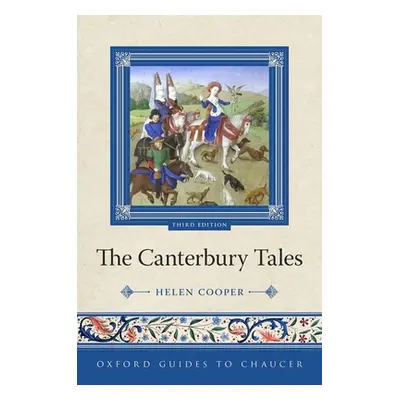 "Oxford Guides to Chaucer: The Canterbury Tales" - "" ("Cooper Helen")(Pevná vazba)