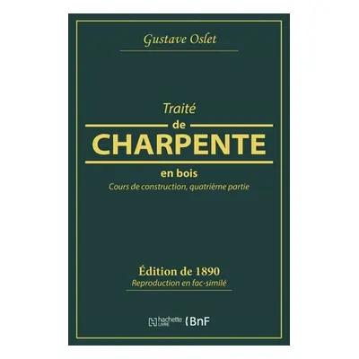 "Trait de Charpente En Bois" - "" ("Oslet Gustave")(Paperback)