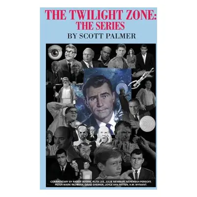 "The Twilight Zone: The Series" - "" ("Palmer Scott V.")(Pevná vazba)