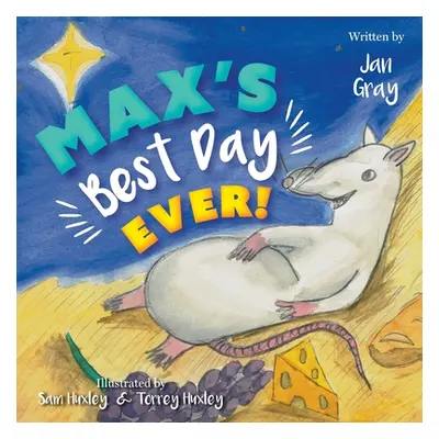 "Max's Best Day Ever!" - "" ("Gray Jan")(Paperback)