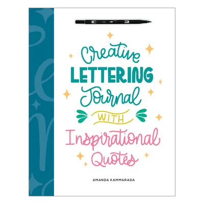 "Creative Lettering Journal with Inspirational Quotes" - "" ("Kammarada Amanda")(Paperback)