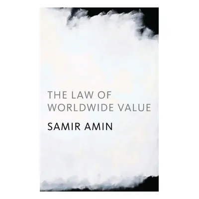 "The Law of Worldwide Value" - "" ("Amin Samir")(Pevná vazba)