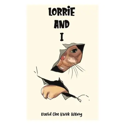 "Lorrie and I" - "" ("Wong David Che Kwok")(Paperback)