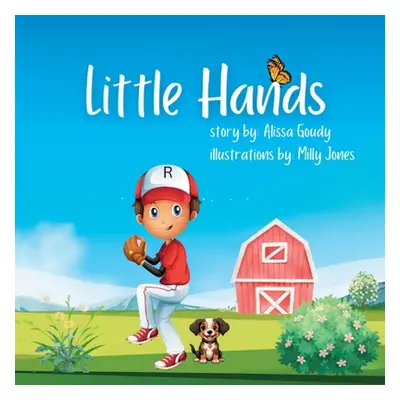 "Little Hands" - "" ("Goudy Alissa")(Paperback)